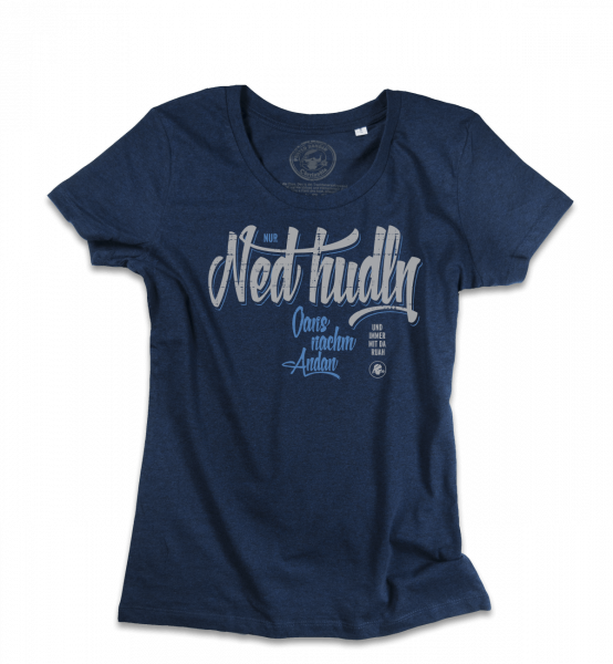 Nur ned hudln