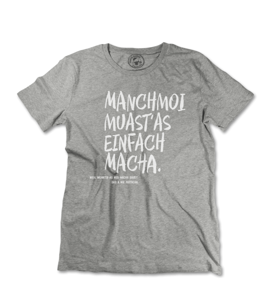 Manchmoi muast as einfach macha