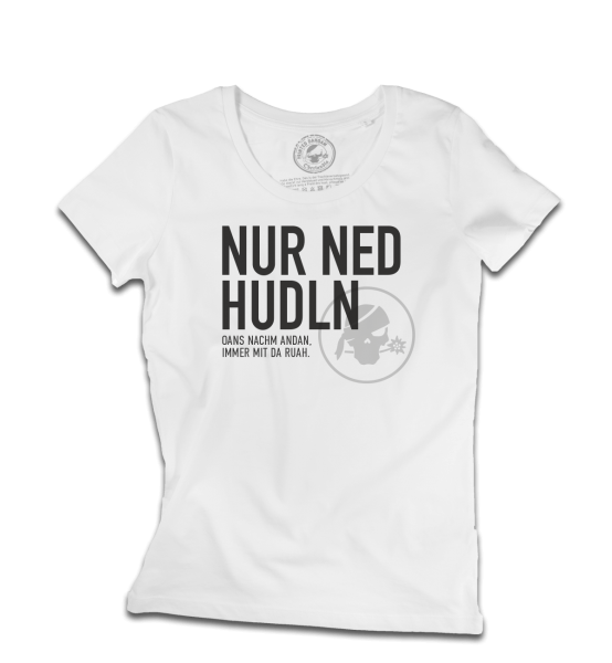 Nur ned hudln