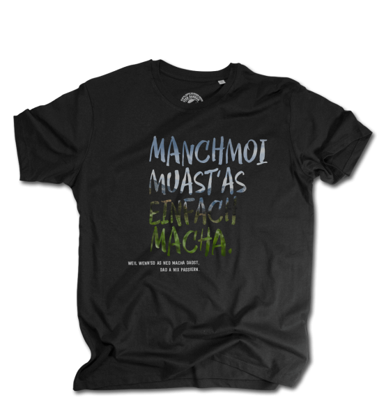 Manchmoi muast as einfach macha