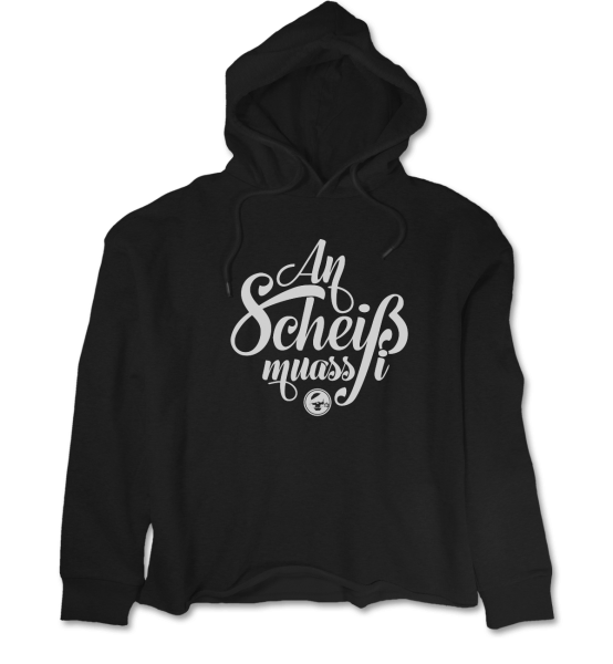 an Scheiss muass i