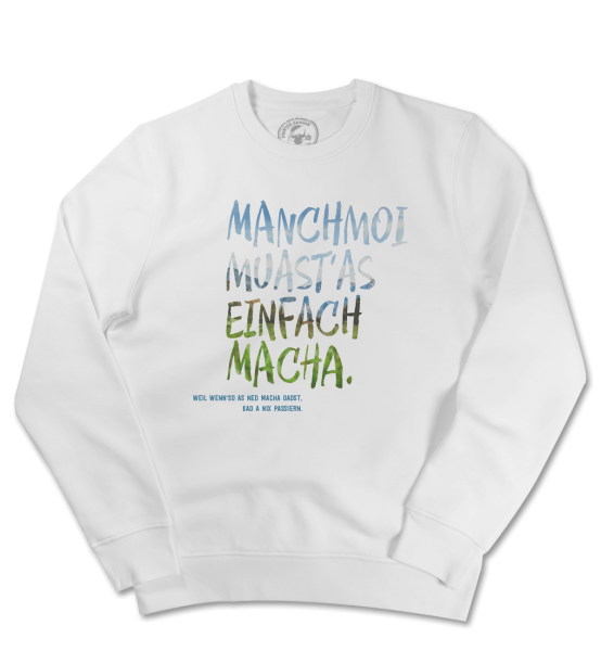 Manchmoi muast as einfach macha
