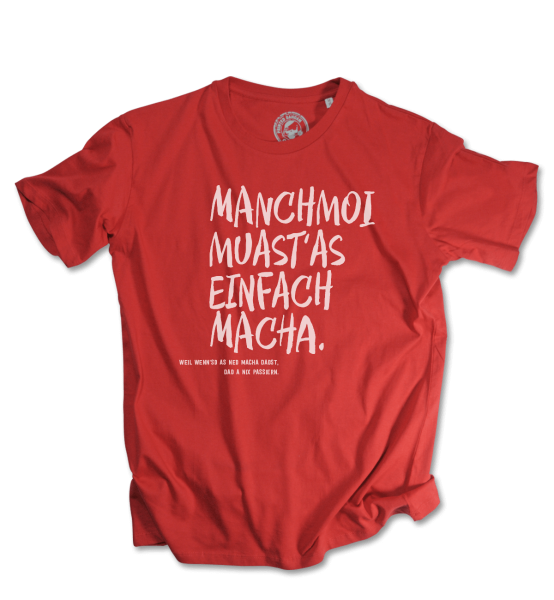 Manchmoi muast as einfach macha