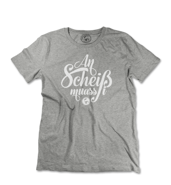 an Scheiss muass i