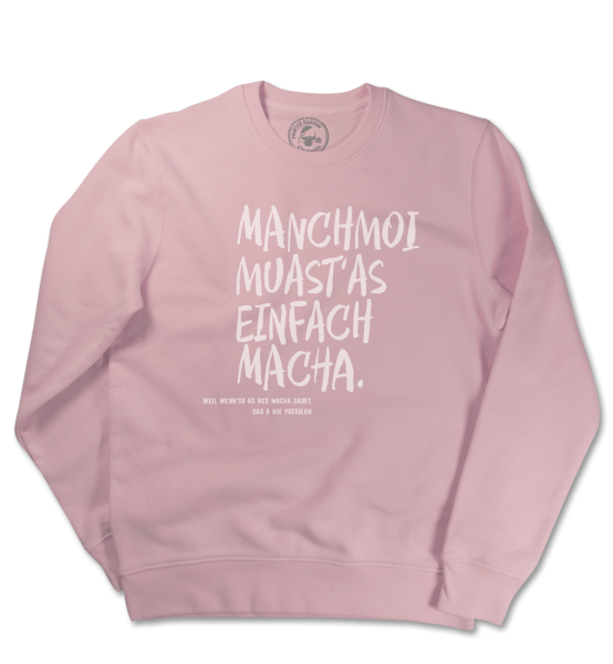 Manchmoi muast as einfach macha