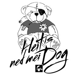 Heid is ned mei Dog Heid is ned mei Dog