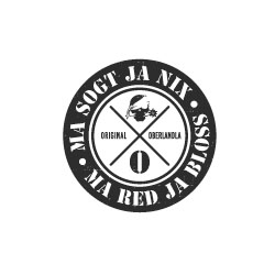Ma sogt ja nix, ma red' ja bloß Ma sogt ja nix, ma red' ja bloß